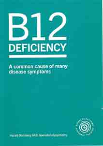 B12 deficiency a common cause of many disease symtoms